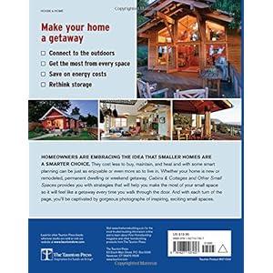 Cabins & Cottages and Other Small Spaces