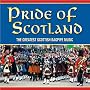 Pride of Scotland: the Greatest Scottish Bagpipe Music