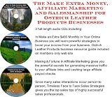 The Make Extra Money, Affiliate Marketing, Salesmanship for Ostrich Leather Products Businesses