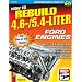 How to Rebuild 4.6-/5.4-Liter Ford Engines (S-a Design, Workbench Series)