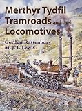 Merthyr Tydfil tramroads and their locomotives