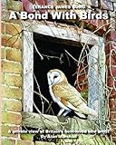 A bond with birds : featuring new paintings from Terance James Bond's 65th birthday exhibition