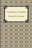 The Marrow of Tradition
