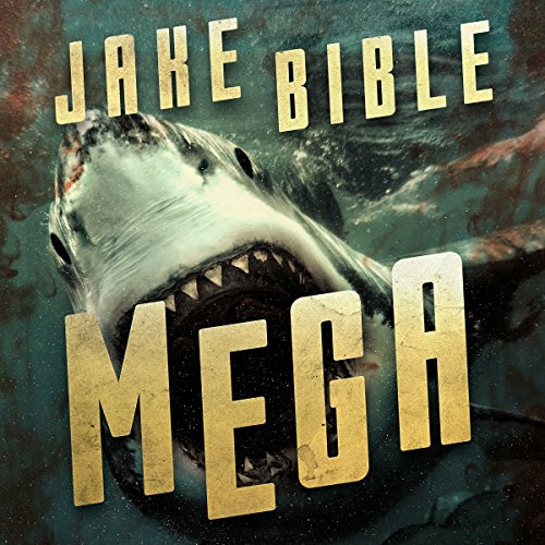 Mega: A Deep Sea Thriller
