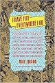 I Have Fun Everywhere I Go (Savage Tales of Pot, Porn, Punk Rock, Pro Wrestling, Talking Apes, Evil Bosses, Dirty Blues, American Heroes, and the Most Notorious Magazines in the) (Reprint) (Paperback)