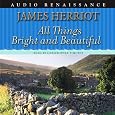 All Things Bright and Beautiful
