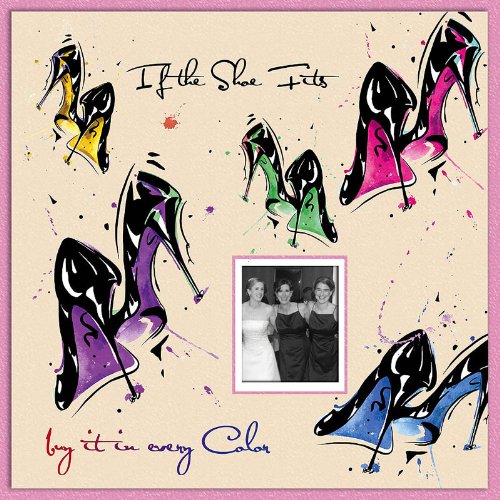 If the Shoe Fits Buy it in Every Color 19x19 Photo Frame - Just the Right Shoe