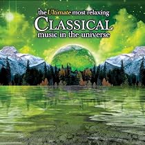 The Ultimate Most Relaxing Classical Music in the Universe