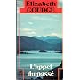 L'appel du pass� de Elizabeth Goudge