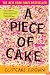 A Piece of Cake: A Memoir