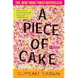 A Piece of Cake: A Memoir