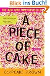 A Piece of Cake: A Memoir