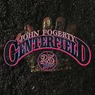 Centerfield - 25th Anniversary