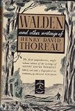 WALDEN and Other Writings of Henry David Thoreau