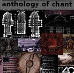 Anthology Of Chant