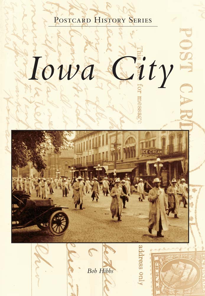 Amazon.com: Iowa City (Postcard History) (9780738584027): Bob ...