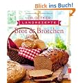 Landrezepte Brot und Br�tchen