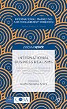International business realisms : globalizing locally responsive and internationally connected business disciplines