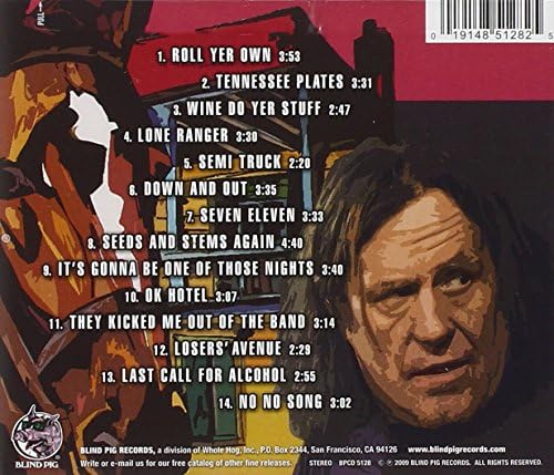 Dopers, Drunks And Everyday Losers