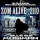 Zom Alive: 2110