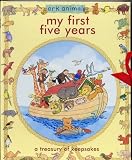 My First Five Years - A Treasury of Keepsakes (Ark Animals)