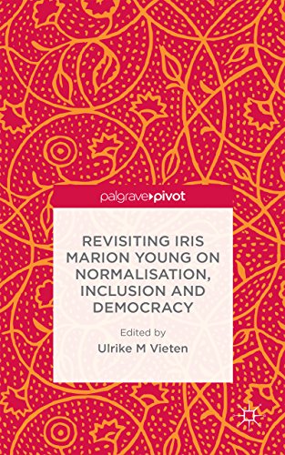Revisiting Iris Marion Young on Normalisation, Inclusion and Democracy