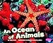 Ocean of Animals (Pebble Plus: Habitats Around the World)