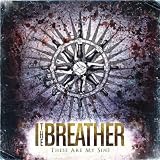 I The Breather These Are My Sins