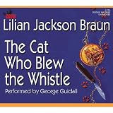 The Cat Who Blew the Whistle (Cat Who... (Audio))