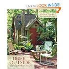 Click here to buy Home Outside: Creating the Landscape You Love by Julie Moir Messervy.