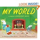 My World: A Companion to Goodnight Moon