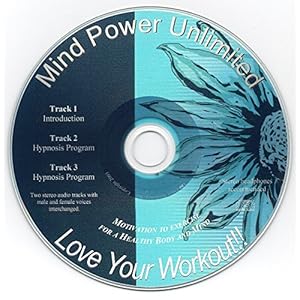 Love Your Workout Hypnosis / Guided Imagery CD - Love to Exercise! Get Motivated!