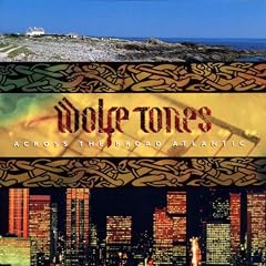 Across the Broad Atlantic -The Wolfe Tones CCCD 230