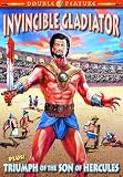 Gladiator Double Feature: Invincible Gladiator (1962) / Triumph of the Son of Hercules (1961) Gladiator Double Feature: Invincible Gladiator (1962) / Triumph of the Son of Hercules (1961)