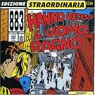 Hanno Ucciso l Uomo Ragno