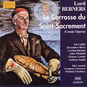 Berners: Le Carrosse Du Saint-Sacrement