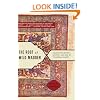 The Root of Wild Madder: Chasing the History, Mystery, and Lore of the Persian Carpet