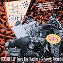 That'll Flat Git It! Vol. 4: Rockabilly From The Vaults Of Festival Records