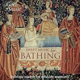 Sweet Music for Bathing
