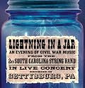 Lightning in a Jar/An Evening of Live Civil War Music