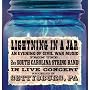 Lightning in a Jar/An Evening of Live Civil War Music