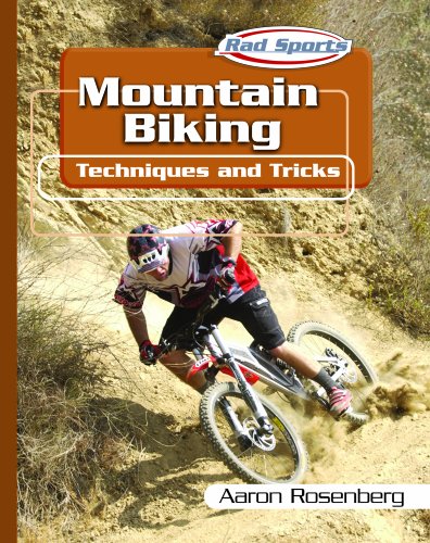 Mountain Biking (Rad Sports Techniques and Tricks)