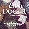 Easy Does It: A Romantic Comedy