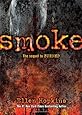 Smoke