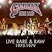 Live Rare & Raw: 1973-79
