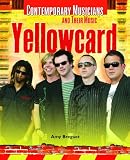 Yellowcard (Contemporary Musicians and Their Music)