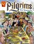 The Pilgrims and the First Thanksgiving (Graphic History series)