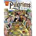 The Pilgrims and the First Thanksgiving (Graphic History series)