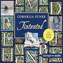 Tintentod: Das Hörspiel Performance Auteur(s) : Cornelia Funke Narrateur(s) : Stephan Schad, Leonie Landa, Robin Brosch, Jens Wawrzcek, Rainer Strecker, Cathlen Gawlich
