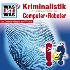 WAS IST WAS, Folge 10: Kriminalistik/ Computer & Roboter